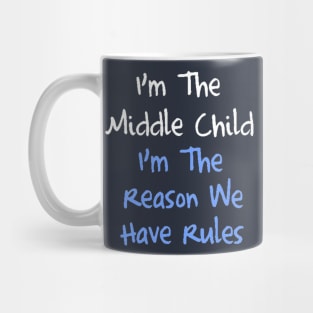 Middle Child Mug